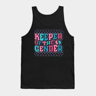 Gender Reveal Keeper of the Gender Gender Reveal Tank Top